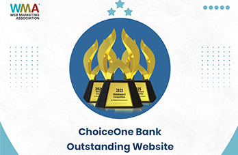 ChoiceOne Bank Receives Web Marketing Association WebAward - Achieving WMA 2025 Outstanding Bank Website
