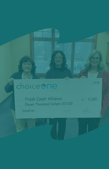 ChoiceOne Bank Awards Fresh Coast Alliance with $1 Million Grant In Partnership with the Federal Home Loan Bank of Indianapolis