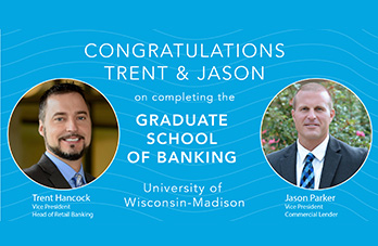 Trenton Hancock, Jason Parker Complete Graduate School of Banking